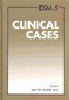 DSM-5 (R) Clinical Cases
