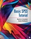 Basic SPSS Tutorial