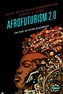 Afrofuturism 2.0