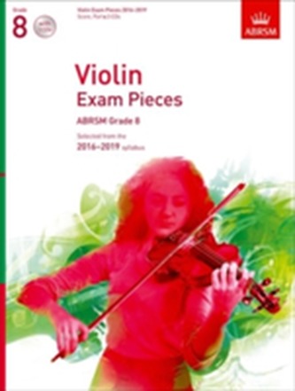 Violin Exam Pieces 2016-2019, ABRSM Grade 8, Score, Part & 3 CDs