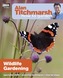 Alan Titchmarsh How to Garden: Wildlife Gardening
