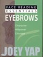 Face Reading Essentials - Eyebrows