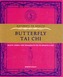 Gateway to Health: Butterfly Tai Chi