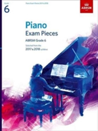 Piano Exam Pieces 2017 & 2018, ABRSM Grade 6, with CD