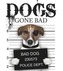 Dogs Gone Bad