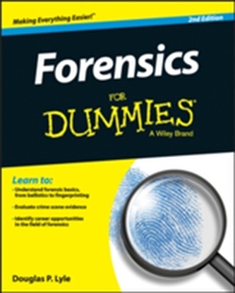 Forensics for Dummies, 2nd Edition