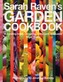 Sarah Raven's Garden Cookbook