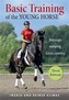 The Basic Training of the Young Horse