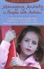 Managing Anxiety in People with Autism