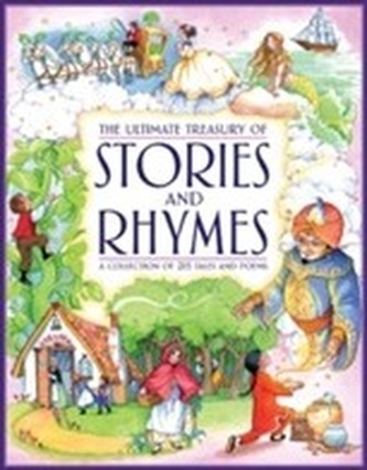 Ultimate Treasury of Stories and Rhymes