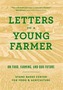Letters to a Young Farmer