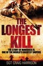 THE LONGEST KILL