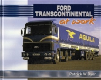 Ford Transcontinental at Work