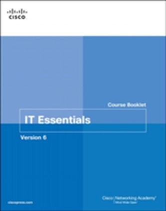 IT Essentials  Course Booklet, Version 6