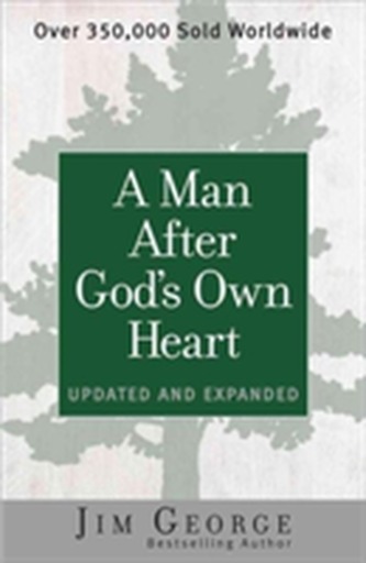 MAN AFTER GODS OWN HEART A