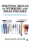 Writing Skills in Nursing and Healthcare