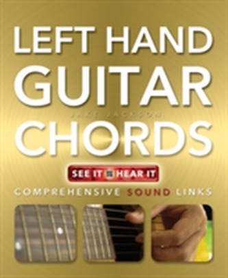 Left Hand Guitar Chords Made Easy