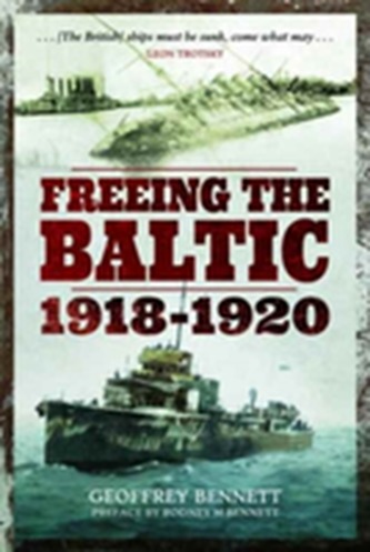 Freeing the Baltic 1918 - 1920