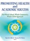 Promoting Health and Academic Success