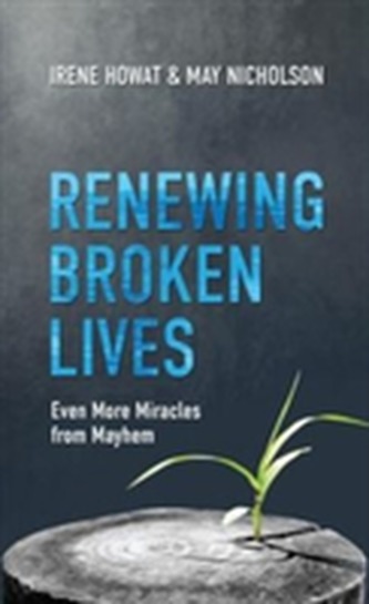 Renewing Broken Lives