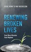 Renewing Broken Lives