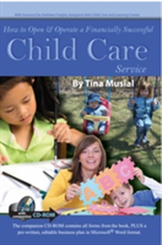 How to Open & Operate a Financially Successful Child Care Service
