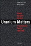 Uranium Matters