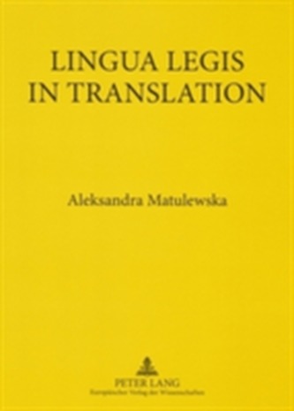 Lingua Legis in Translation