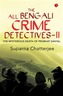 The All Bengali Crime Detectives II