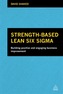 Strength-Based Lean Six Sigma