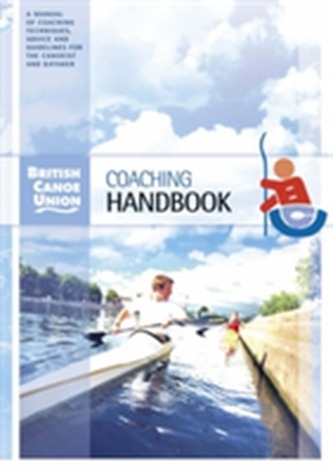 British Canoe Union Coaching Handbook
