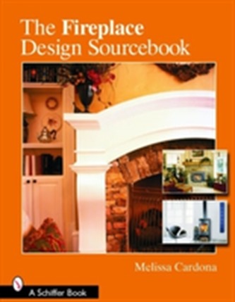 The Fireplace Design Sourcebook