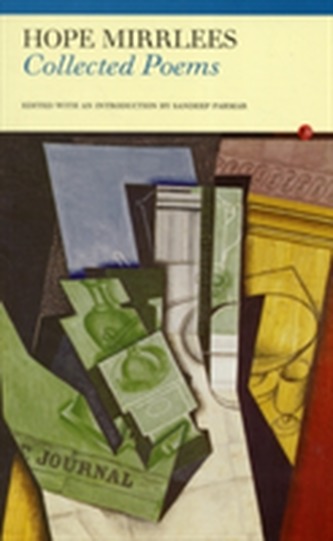 Collected Poems: Hope Mirrlees