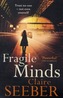 Fragile Minds