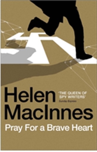 Pray for a Brave Heart