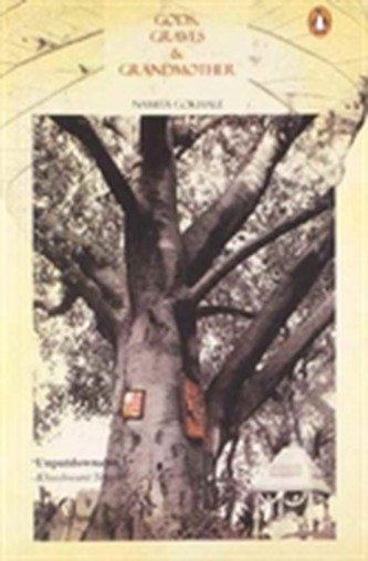 Gods, Graves and Grandmother