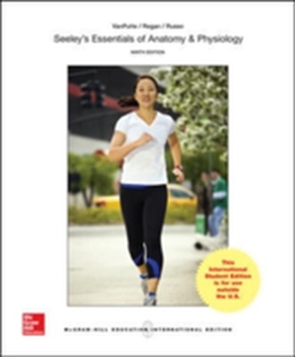 Seeley's Essentials of Anatomy and Physiology