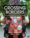 Crossing Borders