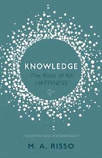 Knowledge: The Root of All Happiness