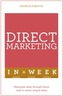 Direct Marketing In A Week