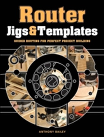Router Jigs & Templates