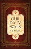 Our Daily Walk