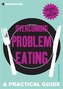 Introducing Overcoming Problem Eating