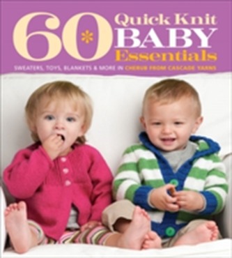 60 Quick Knit Baby Essentials