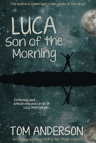 Luca, Son of the Morning