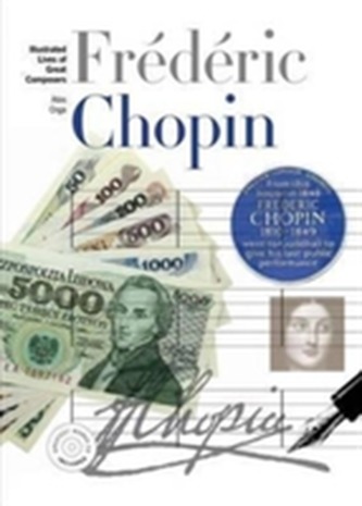 New Illustrated Lives of Great Composers: Chopin