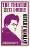 The Theatre and its Double