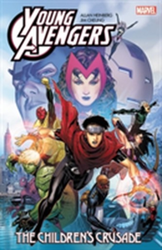 Young Avengers By Allan Heinberg & Jim Cheung: The Children's Crusade
