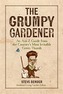 The Grumpy Gardener