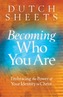 Becoming Who You are